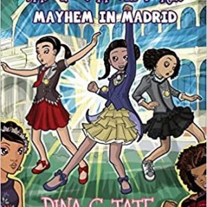 Lizzie and McKenzie's Fabulous Adventures: Mayhem in Madrid (Book)