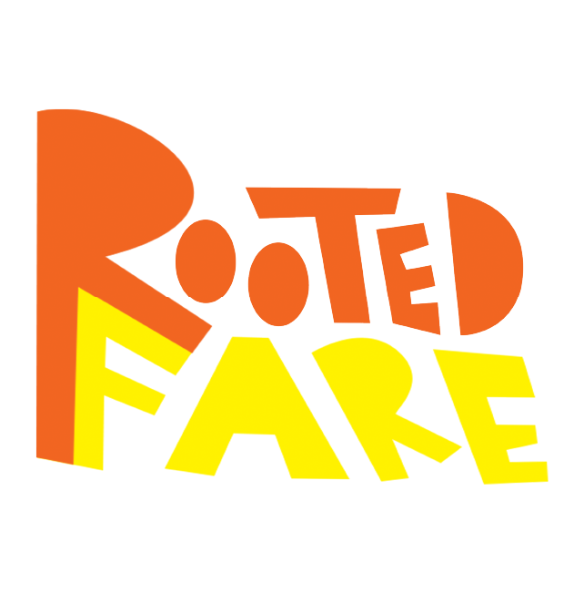 Rooted Fare