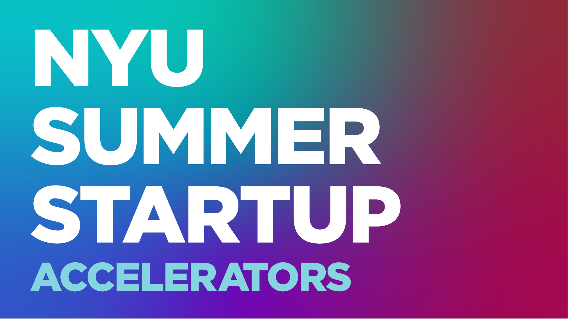 Scale Your Venture Through The Nyu Startup Sprint And Summer Launchpad Nyu Entrepreneurship