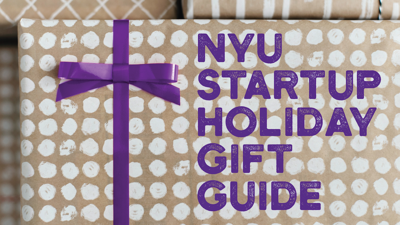 NYU Startup Holiday Gift Guide 2020 NYU Entrepreneurship